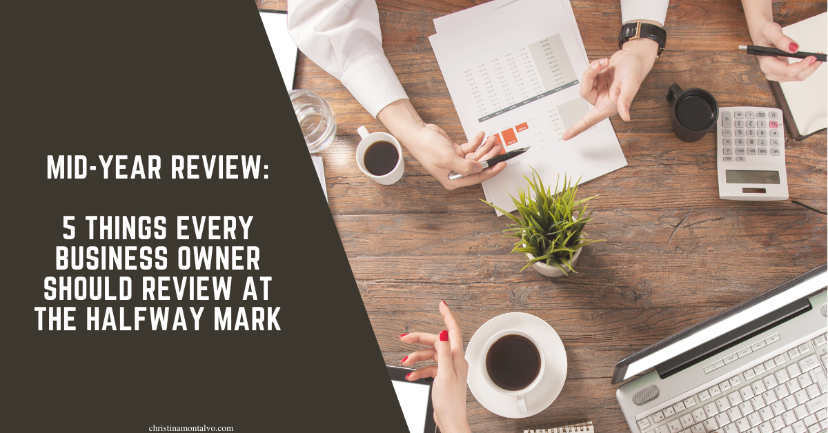 Featured image for “Mid-Year Review: 5 Key Areas to Review For Continued Success”
